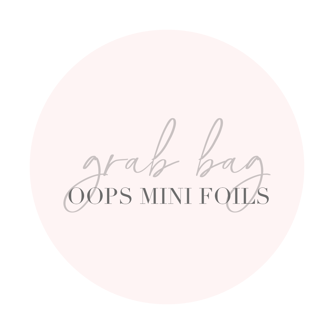 Grab Bag - (OOPS FOILED | 8 mini glossy foiled stickers)