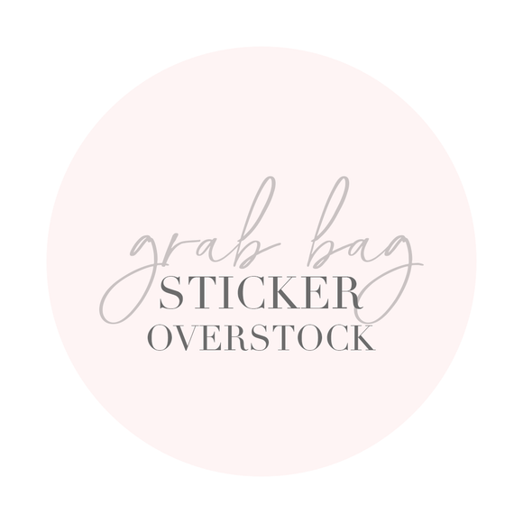 Grab Bag (10 overstock sticker sheets) - select your designs